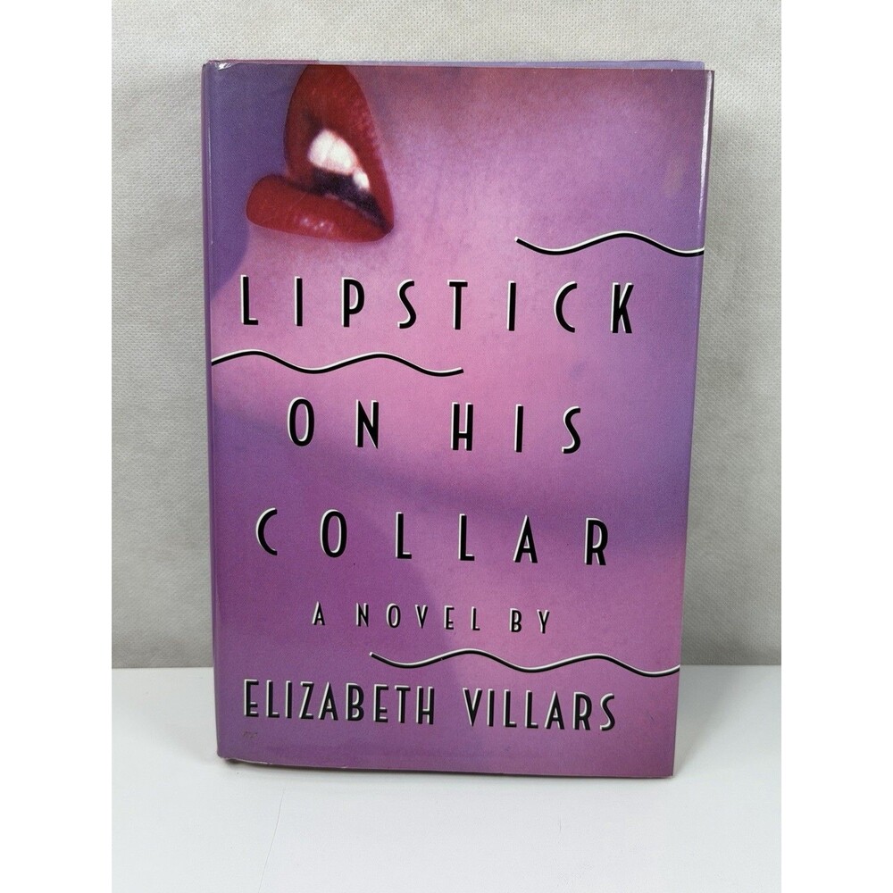 Lipstick on His Collar Hardcover Elizabeth Villars